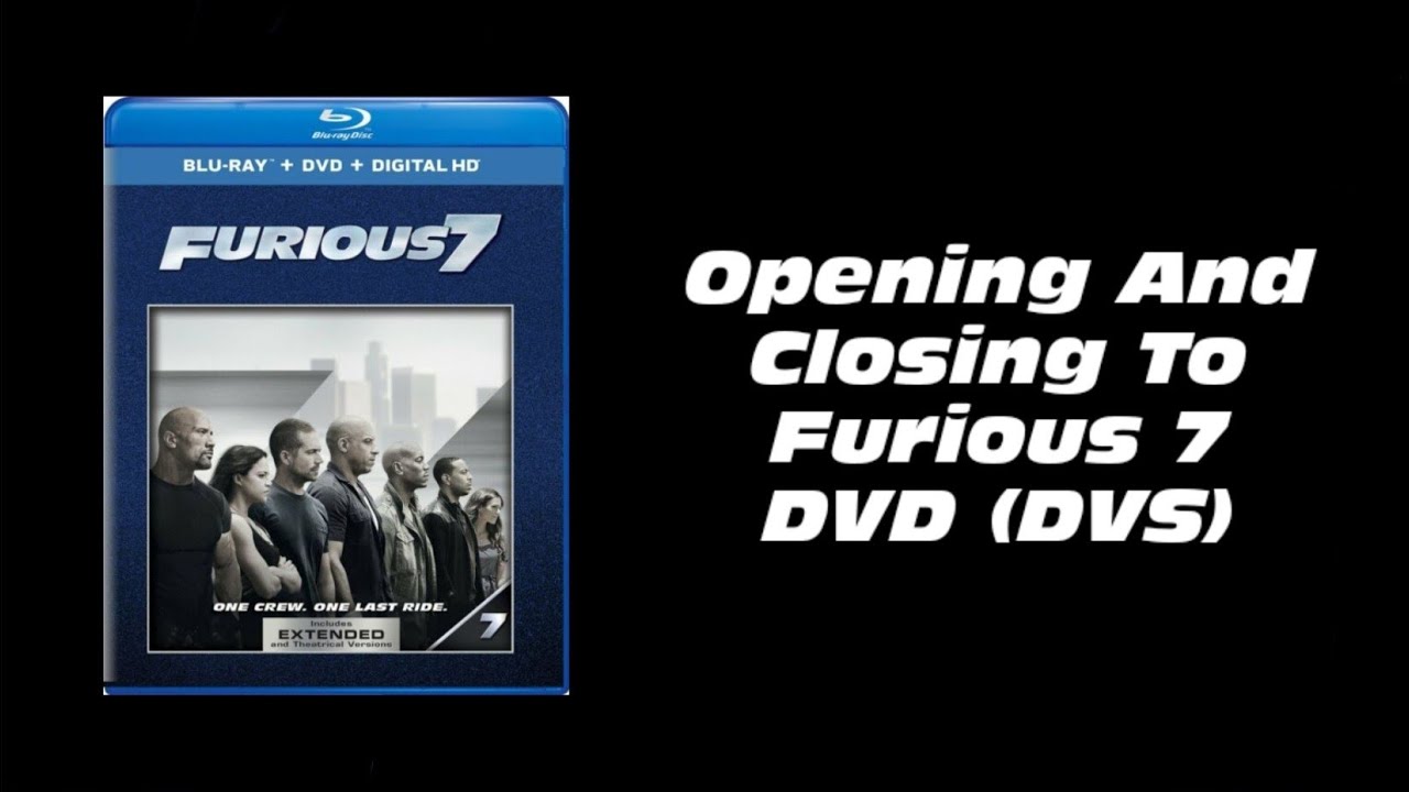 Opening And Closing To Furious 7 2015 DVD 📀 (DVS 💿) (Juneteenth Special)