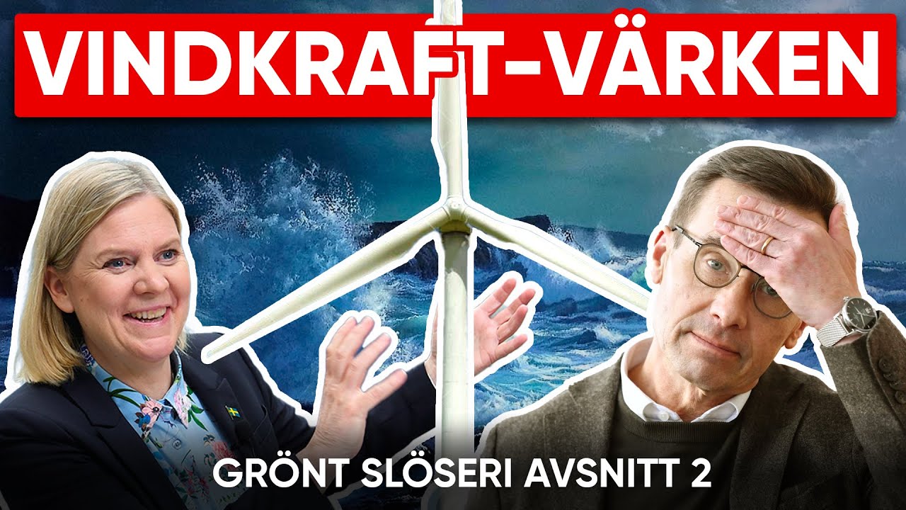VINDKRAFTVÄRK - Grönt slöseri del 2