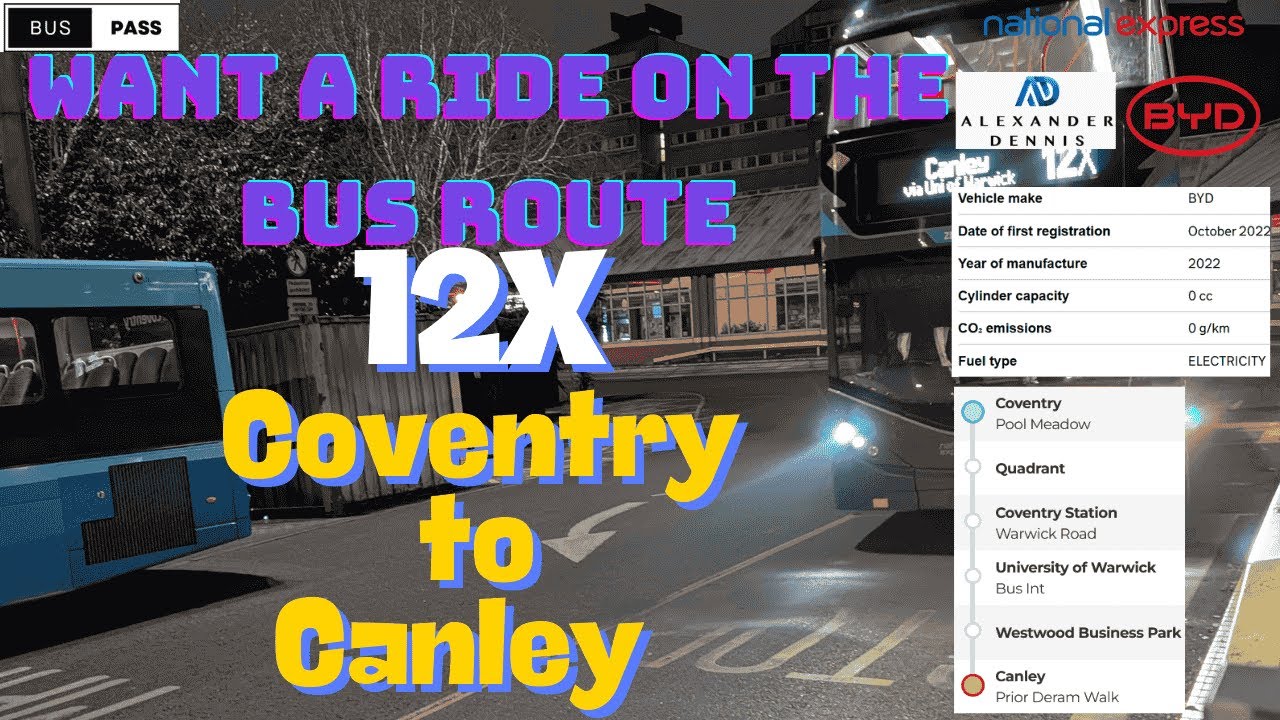 🚍Route 12X from Coventry to Canley |  Fast Track Through the University of Warwick & Beyond! 🌟✨