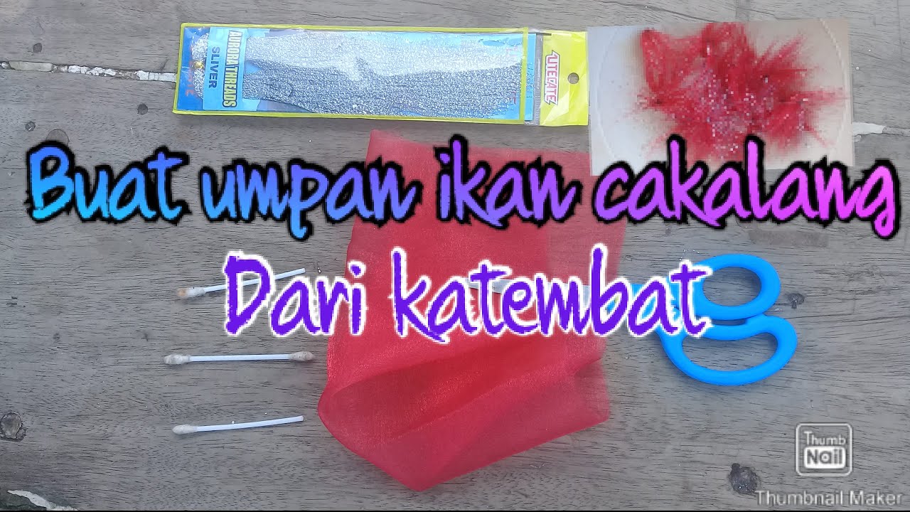 Cara membuat umpan ikan cakalang