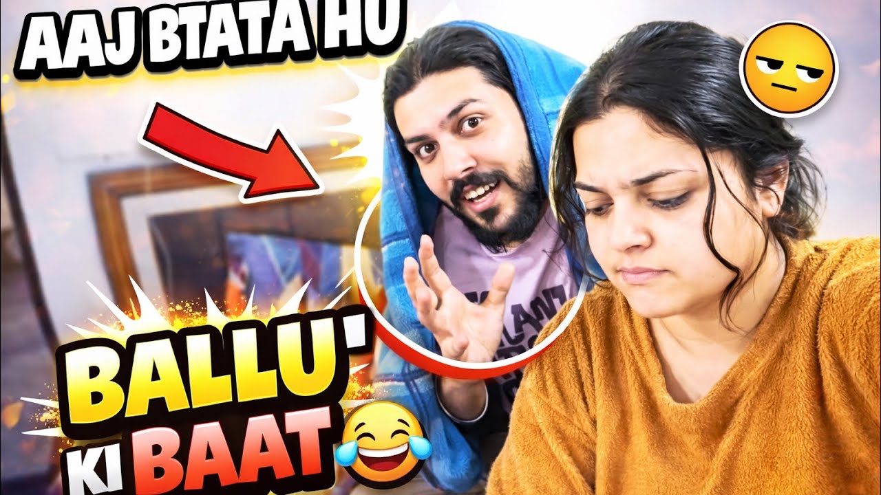 Aaj Batata Hu Ballu Ki Baat 😂 | Funny Vlog l Desi family vlogs 