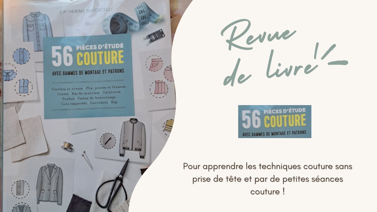 Revue du livre - 56 pièces d'études couture