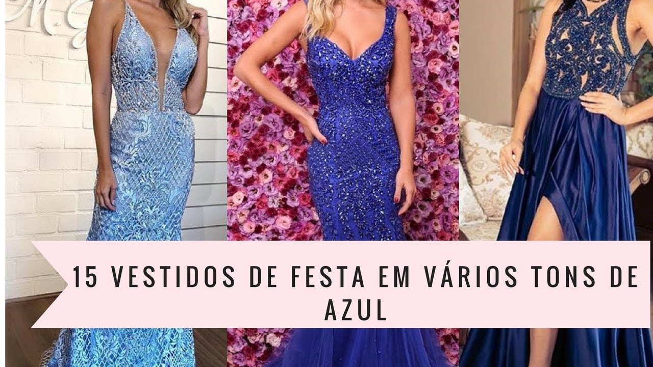 15 vestidos de festa na cor azul (do azul serenity ao marinho)