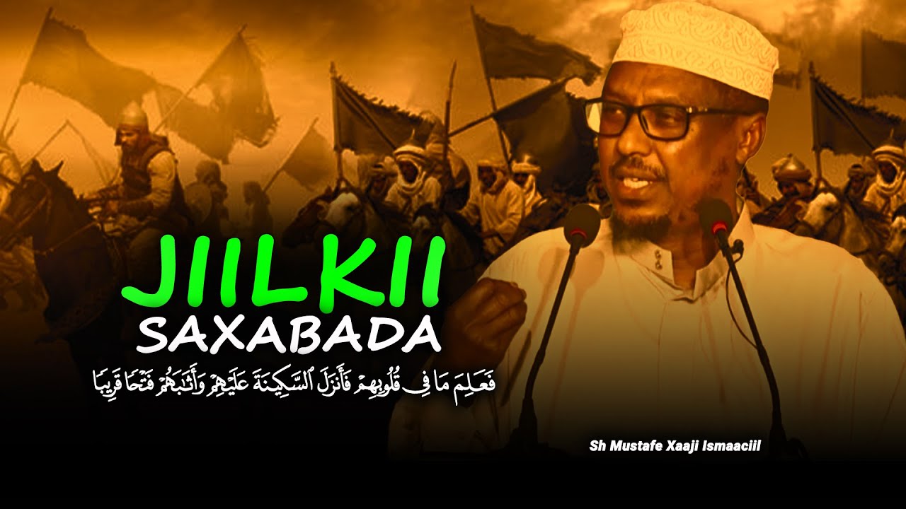 Sheekh Mustafe Xaaji | Jiilkii Saxaabada | Facii ugu wanaagsanaa ee dunida soo maray|