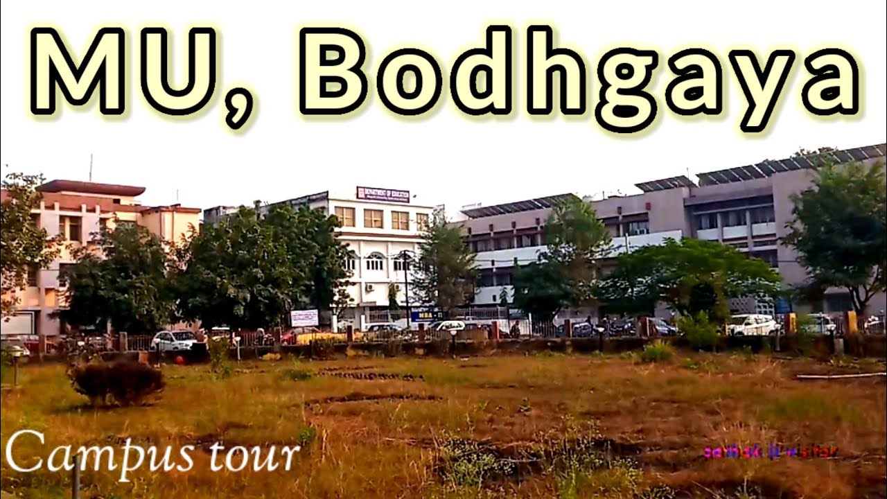 Magadh University Campus Tour | MU, bodhgaya | IIM Bodhgaya