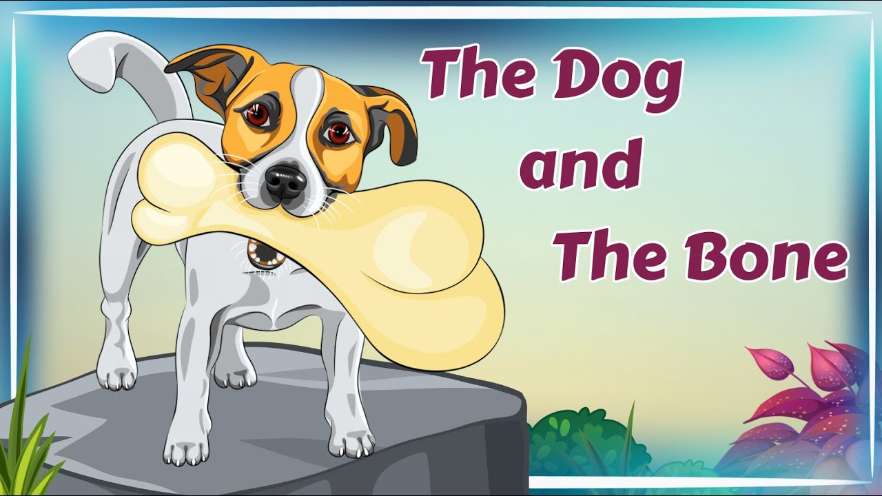 THE DOG AND THE BONE | The Greedy Dog | Stories For Kids In English | Bedtime Stories