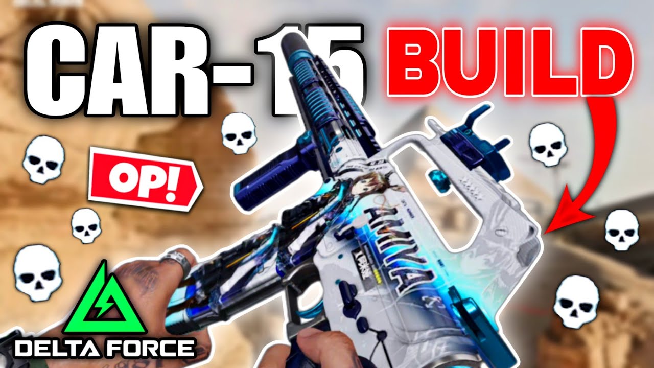 Delta Force Mobile CAR 15 Мета-сборка | Сезон 7 CAR 15 Zero Recoil Мета-сборка Delta Force Mobile