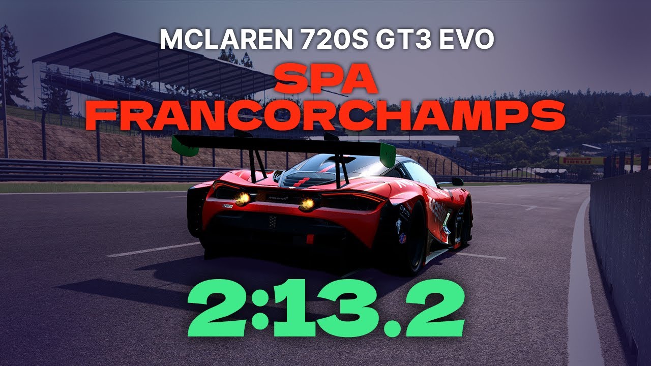 Automobilista 2 | Mclaren 720S GT3 EVO - Spa Francorchamps 2022 | Hotlap