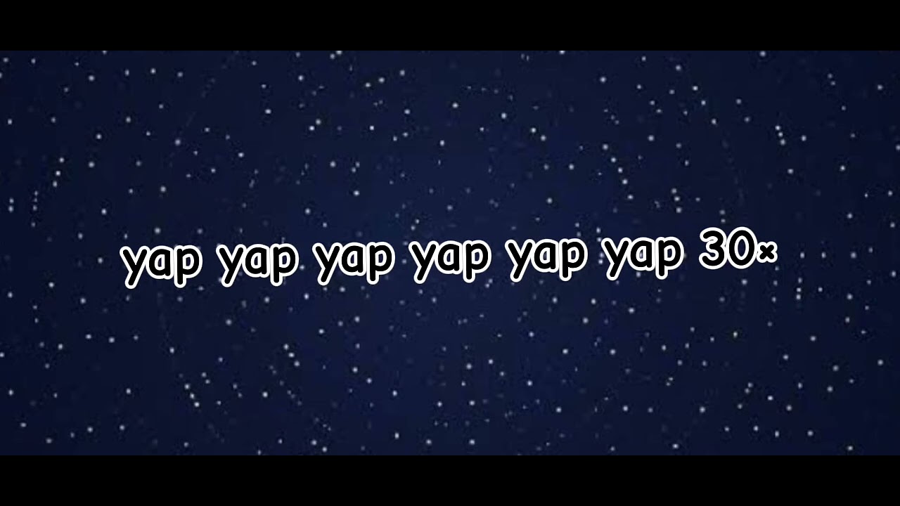 the yap song (lyric video)