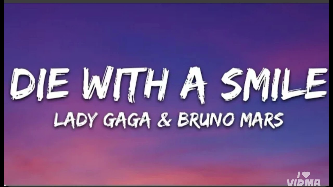 Lady Gaga, Bruno Mars - Die With A Smile (Lyrics) #YouTubeMusic #ViralSong #YouTubeShorts