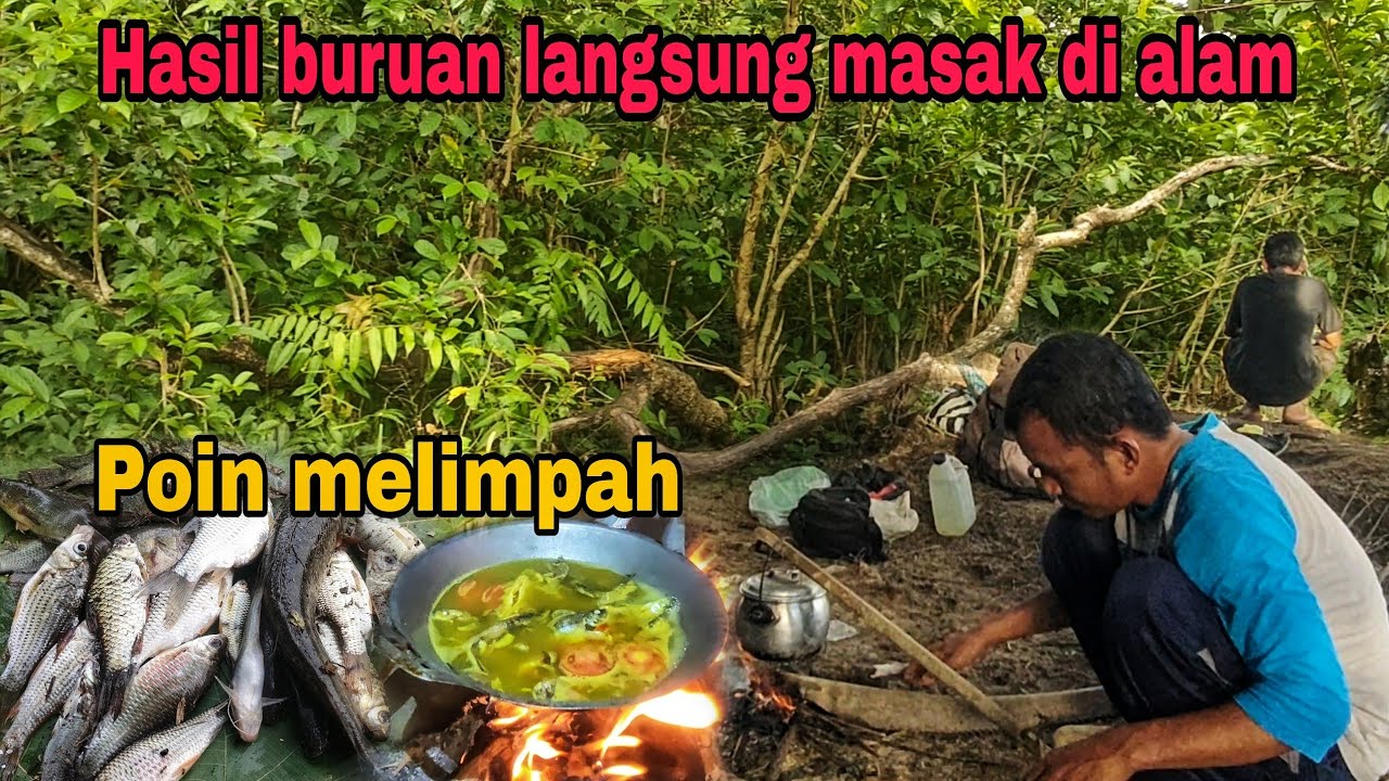 HASIL BURUAN LANGSUNG MASAK,MAKAN ENAK DI ALAM LIAR