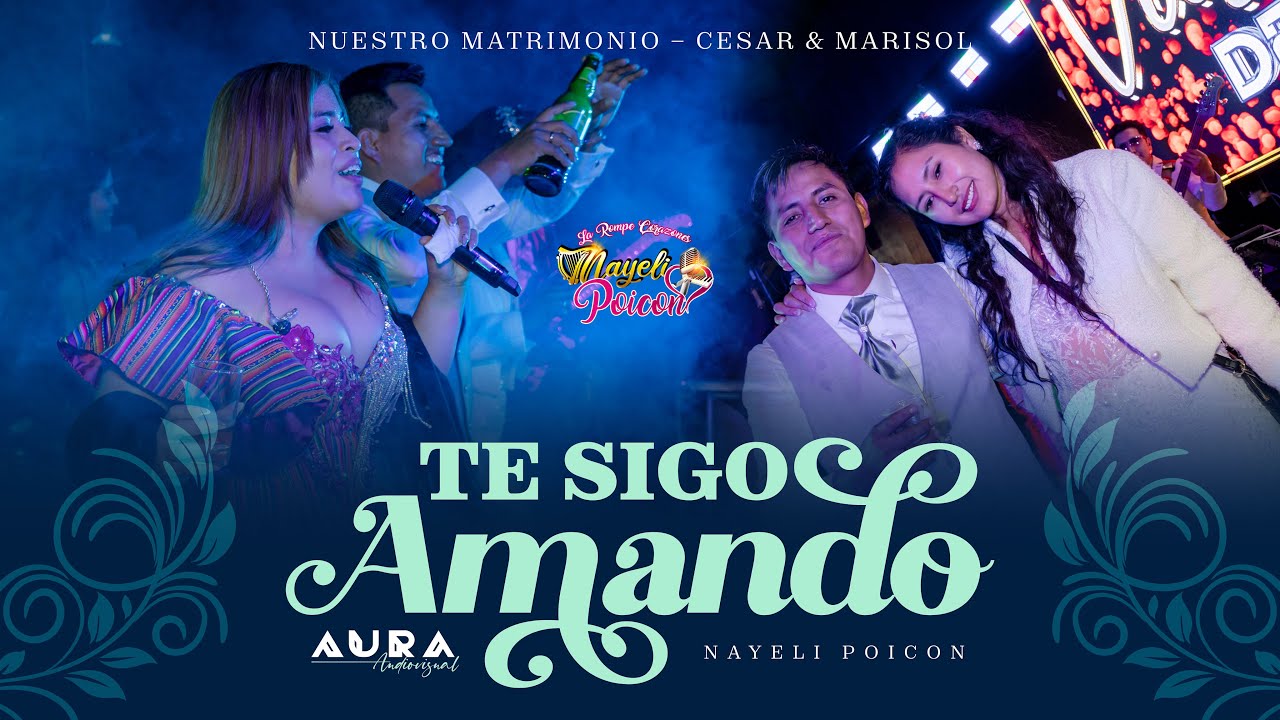 Nayeli Poicon – Te Sigo Amando | Matrimonio de César & Marisol | Carhuaz – Áncash 2026
