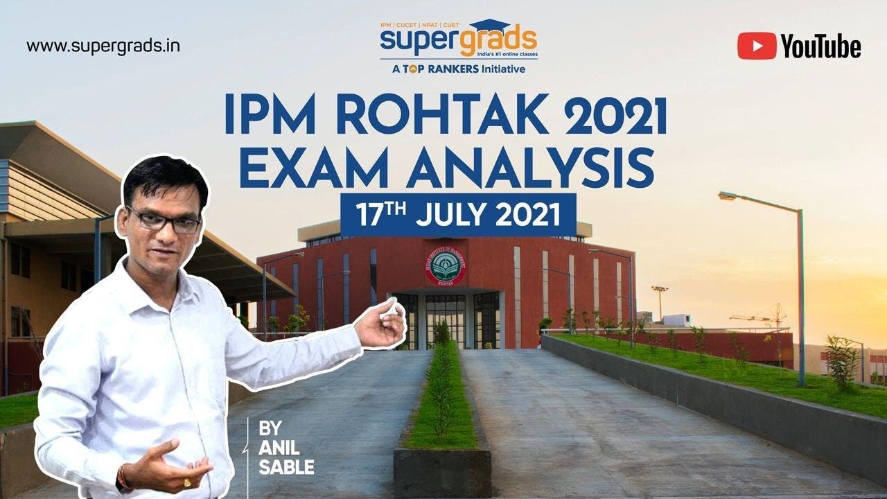 IPM Rohtak 2021 Exam Analysis| IPMAT Exam Analysis 2021 | IPM 2021 Question Paper & Expected Cut-Off