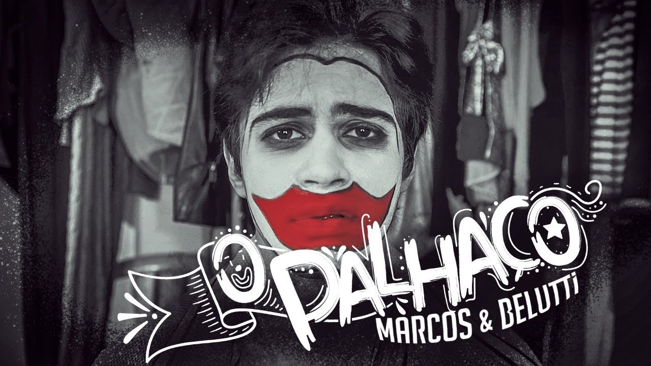 Marcos e Belutti - O Palhaço | #Acredite