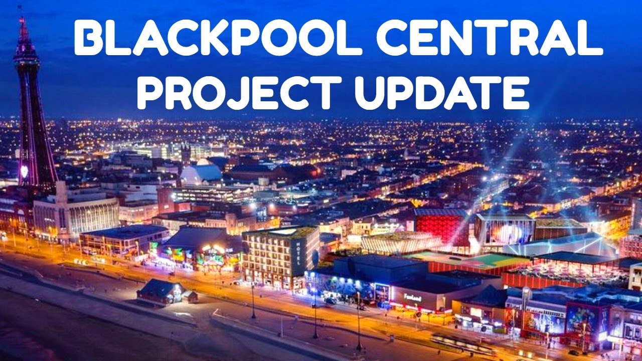 Blackpool Central 2021 Update - NEW Indoor Theme Park & Entertainment Complex