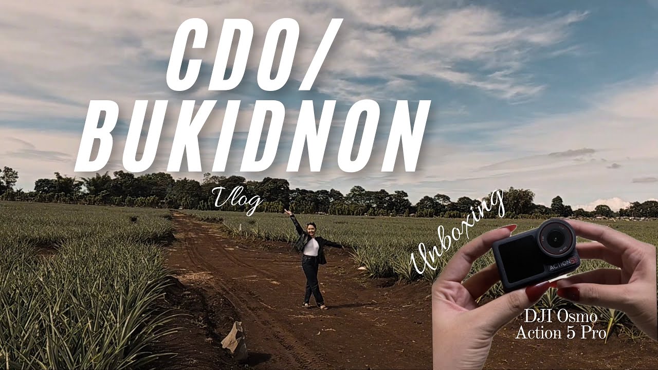 Eps13 || Unboxing DJI Osmo Action 5 Pro | Test Vlog in CDO & Bukidnon 🍲🎢