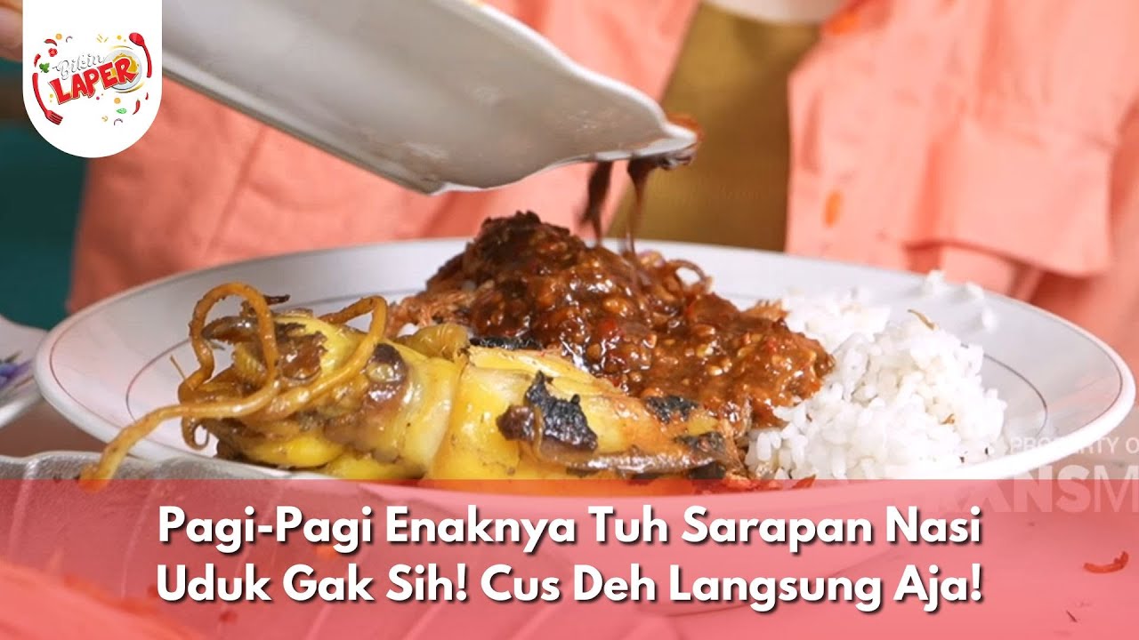 Pagi-Pagi Enaknya Tuh Sarapan Nasi Uduk Gak Sih! Cus Deh Langsung Aja! - BIKIN LAPER (11/12/24) P5