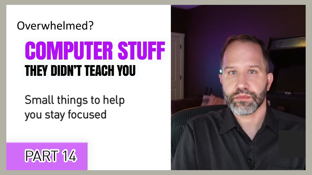 Overwhelmed with Programming? Here's small things to help - Computer Stuff They Didn't Teach You #14