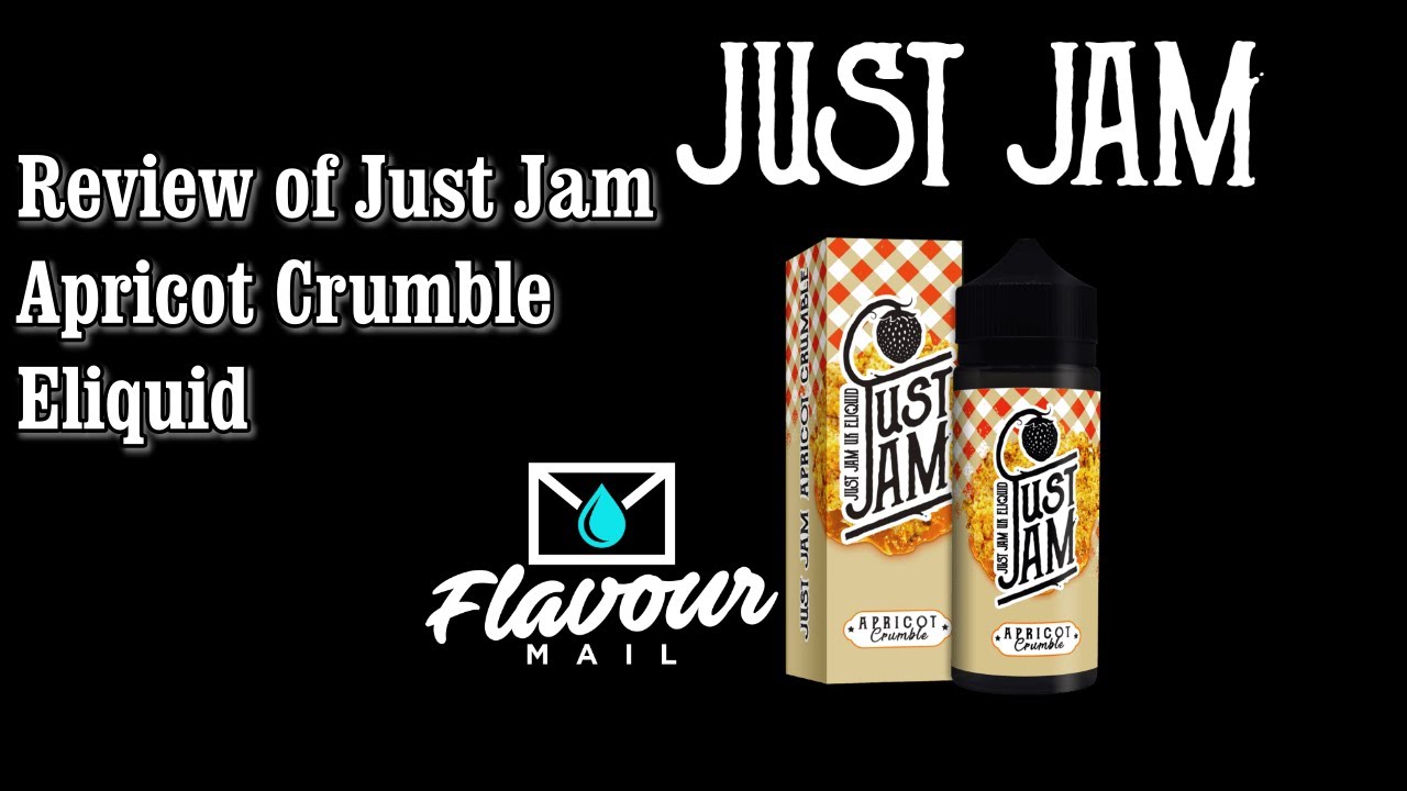 Review of just jam apricot crumble E-liquid, received in Flavourmail subscription box