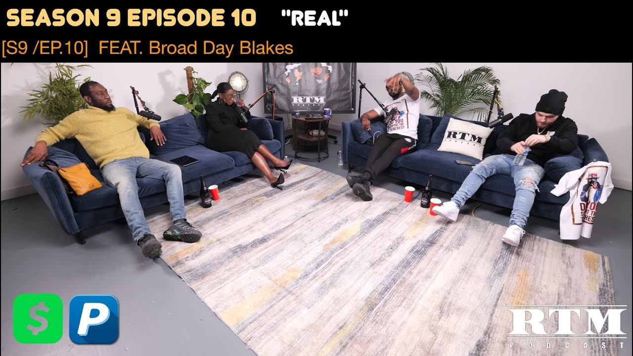 Broad Day Blakes “I WOULD GO BACK TO PRISON FOR MY PRINCIPLES…”🚿RTM Podcast Show S9 Ep10 (REAL)