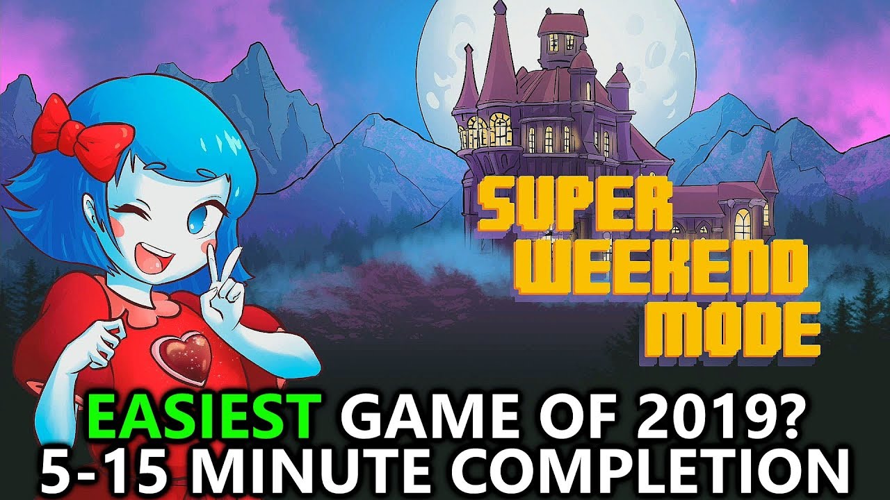 The EASIEST Game of 2019 - 5 Minute Completion? - Super Weekend Mode Achievement/Trophy Walkthrough