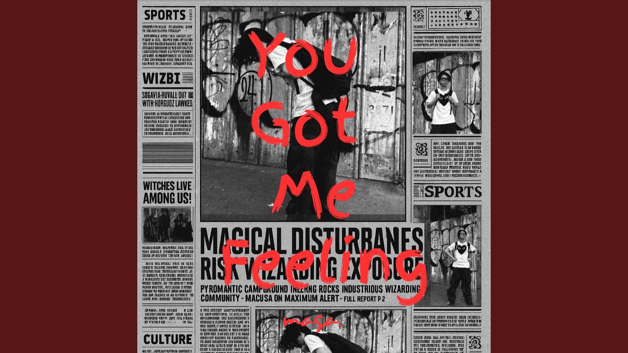 You Got Me Feeling