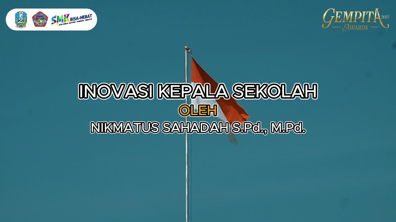 GEMPITA AWARDS - INOVASI KEPALA SEKOLAH - SMK NEGERI 1 GROGOL