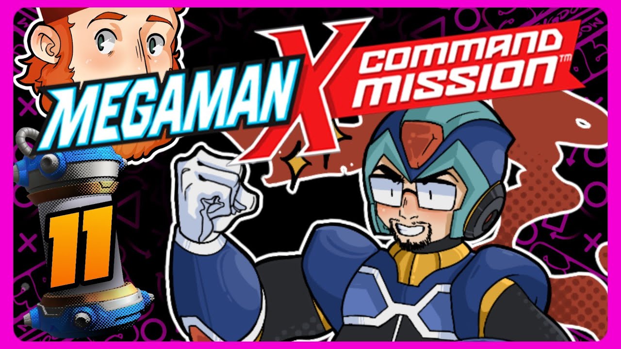 The Traitor Returns... (Mega Man X: Command Mission #11)