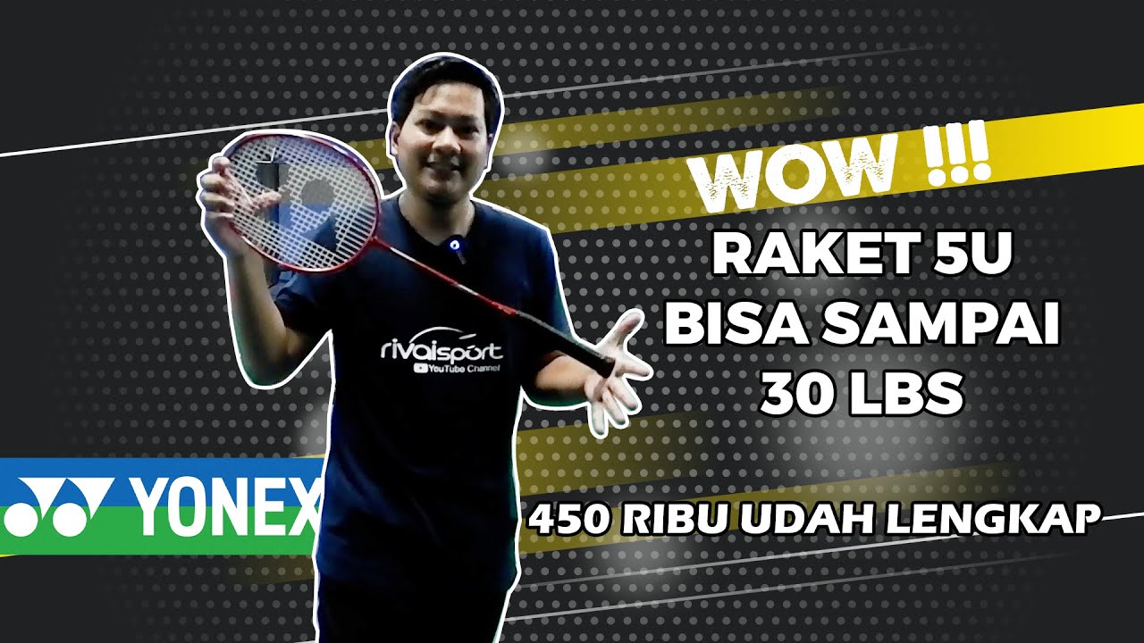 Review Raket Murah Bisa Sampai 30 LBS | YONEX ARCSABER 71 LIGHT