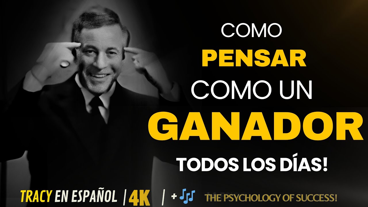🧠🔥Cómo PENSAR como un GANADOR 🧠🔥| Brian Tracy #motivacion #desarrollopersonal