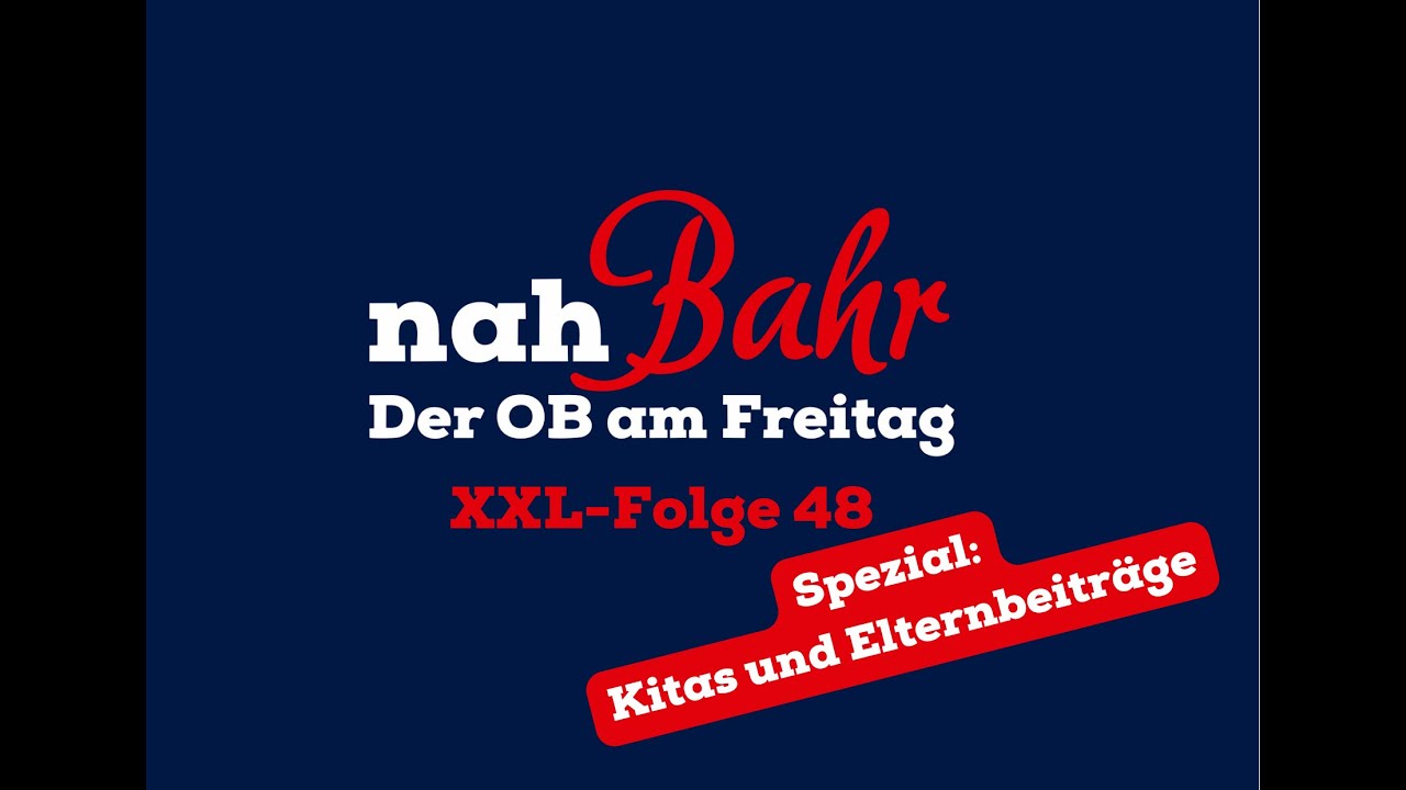 nahBahr – Der OB am Freitag | Folge 48 XXL | Kitas & Elternbeiträge | KW 39/2023 | Stadt Merseburg