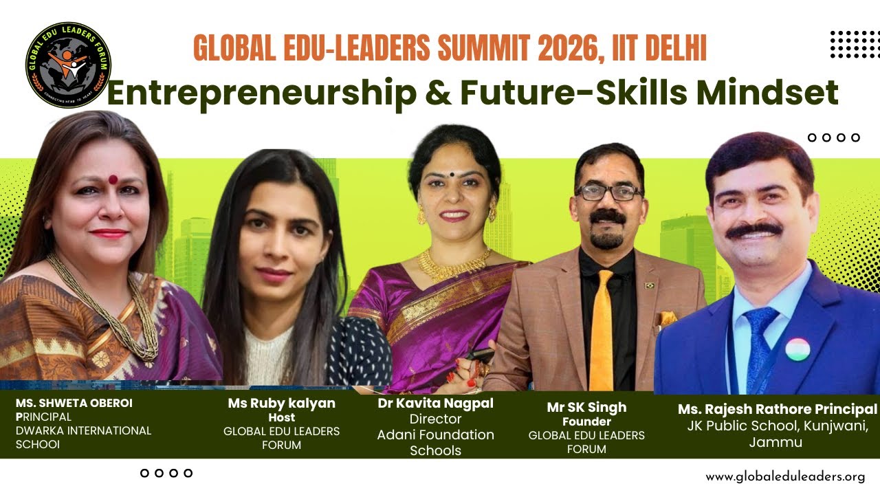 Global Edu Leaders Podcast | Episode 5 | Entrepreneurship & Future-Skills Mindset |