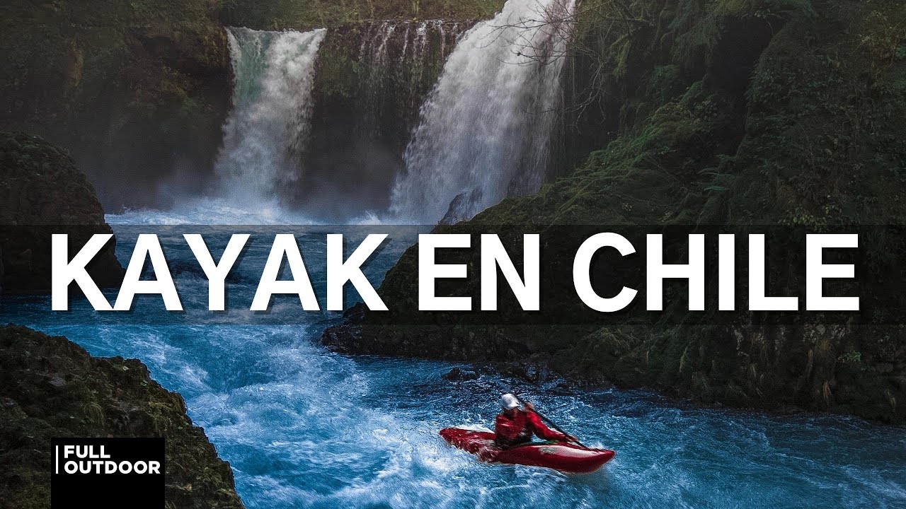 El Kayak en Chile y el mundo | Con Lucas Varas