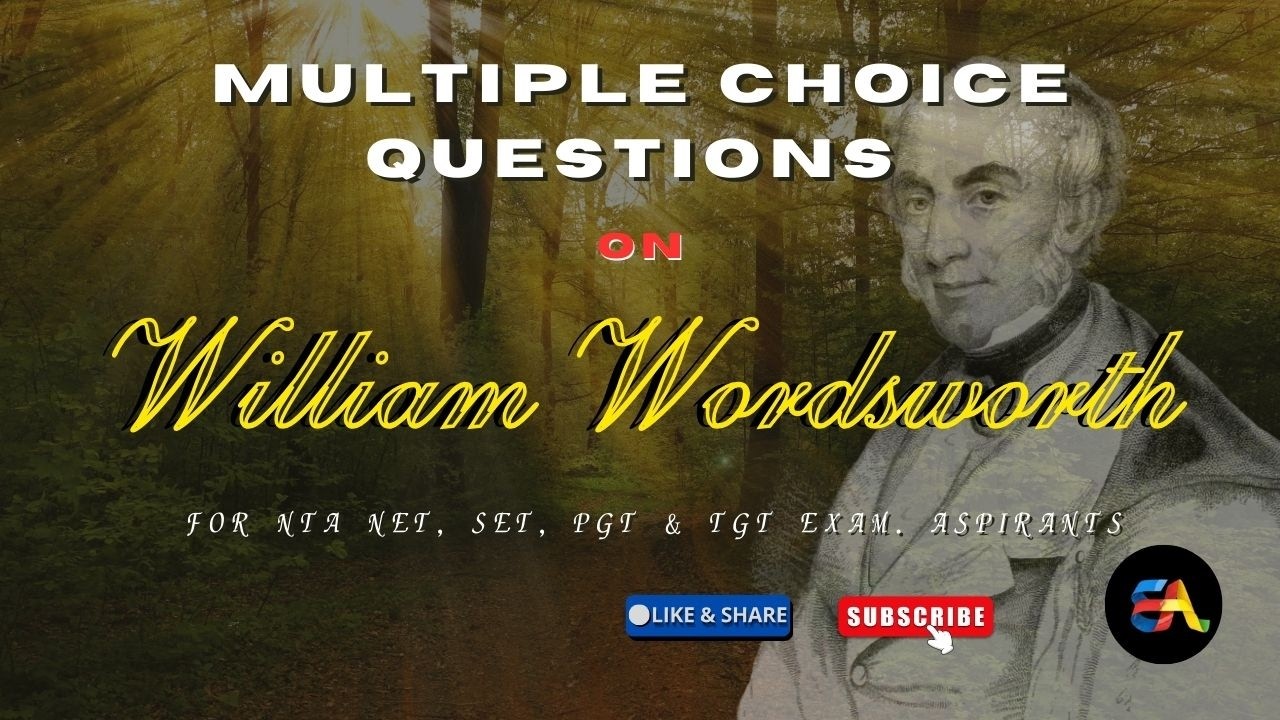 William Wordsworth|| Multiple Choice Questions #literaturelovers #ntanet #englishliterature #mcq