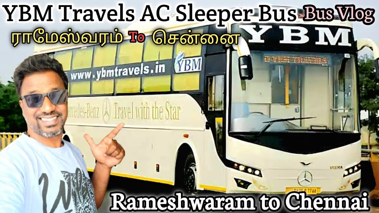 YBM TRAVELS AC SLEEPER BUS||RAMESHWARAM TO CHENNAI BUS VLOG||TRAVELWITHMAX||😎😎🚍🚍