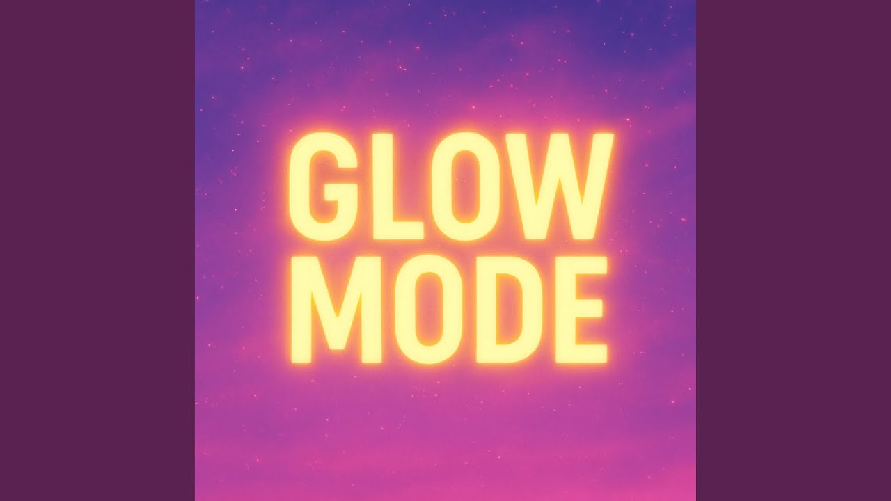 Glow mode (feat. M&auml;ry)