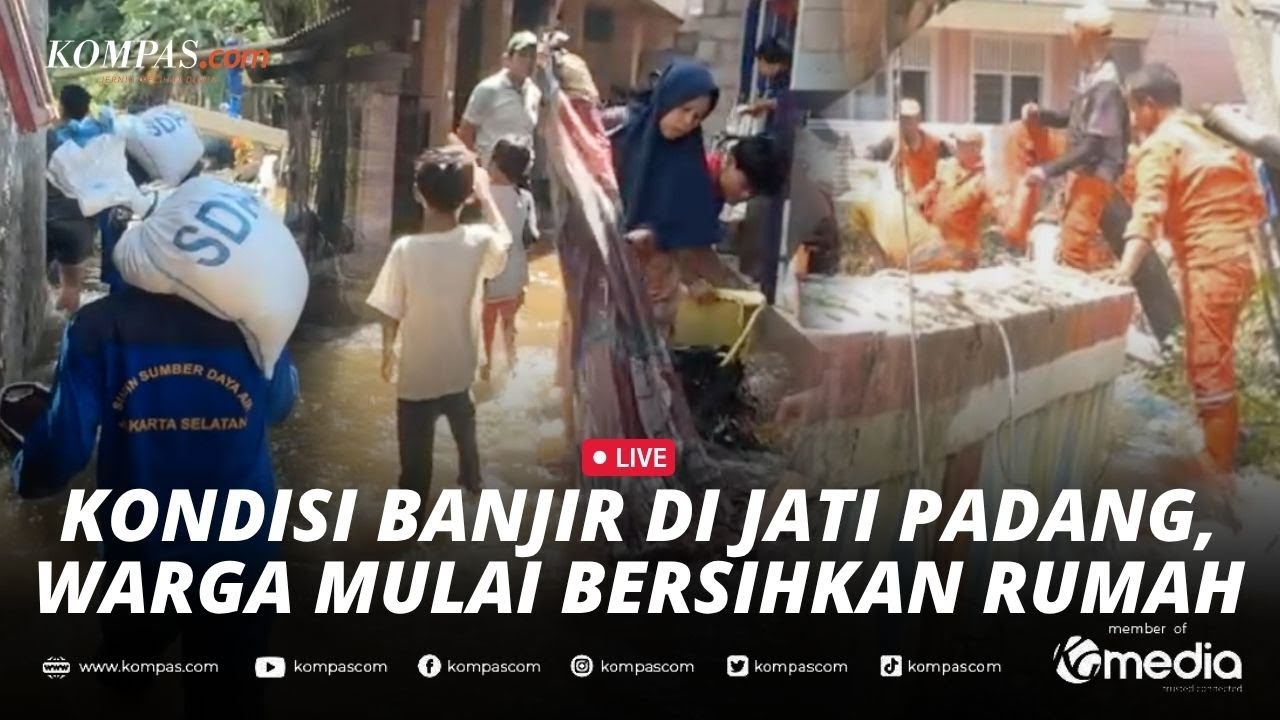 🔴LIVE - Kondisi Jati Padang Usai Dilanda Banjir sejak Kamis Sore, Ketinggian Masih 30 Cm