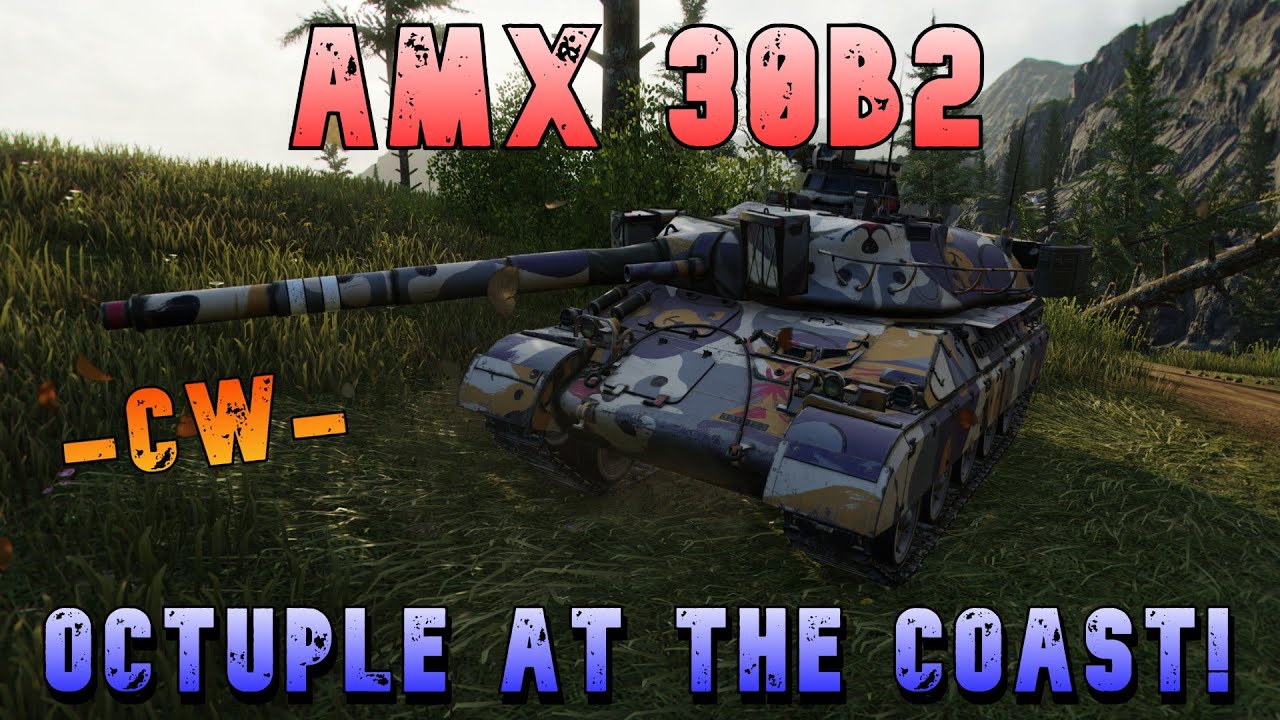AMX 30B2 Octuple at the Coast! -CW- ll Wot Console - World of Tanks Modern Armor