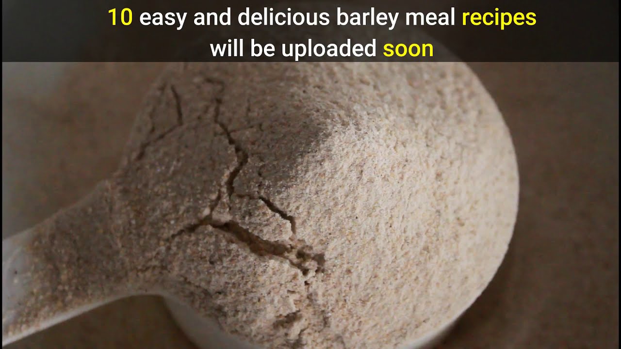 How to make Roasted Barley Flour | Ready Breakfast (Full Process)