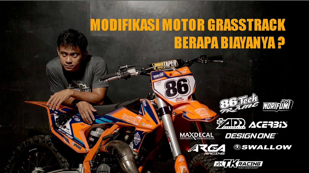 MODIFIKASI MOTOR GRASSTRACK DAN  ESTIMASI HARGANYA