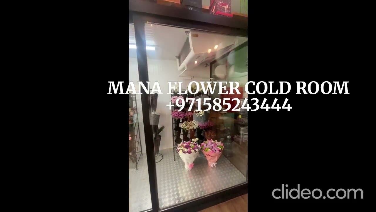 mana cold room - flower cold room supplier - flower chiller supplier