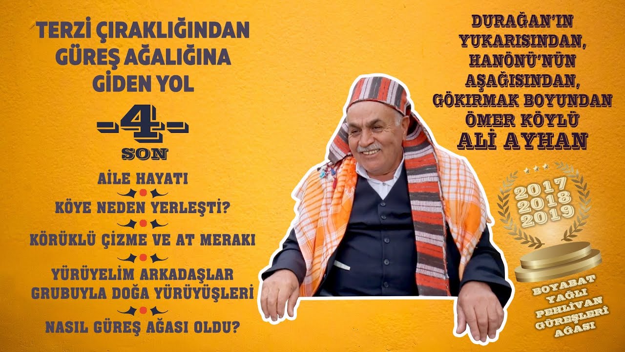 ALİ AYHAN - TERZİ ÇIRAKLIĞINDAN GÜREŞ AĞALIĞINA GİDEN YOL - 4. BÖLUM (SON)