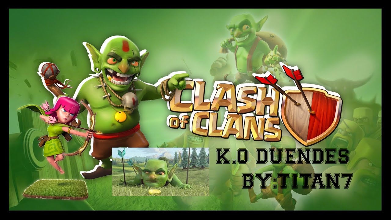 DESTRUYENDO A LOS DUENDES- CoC
