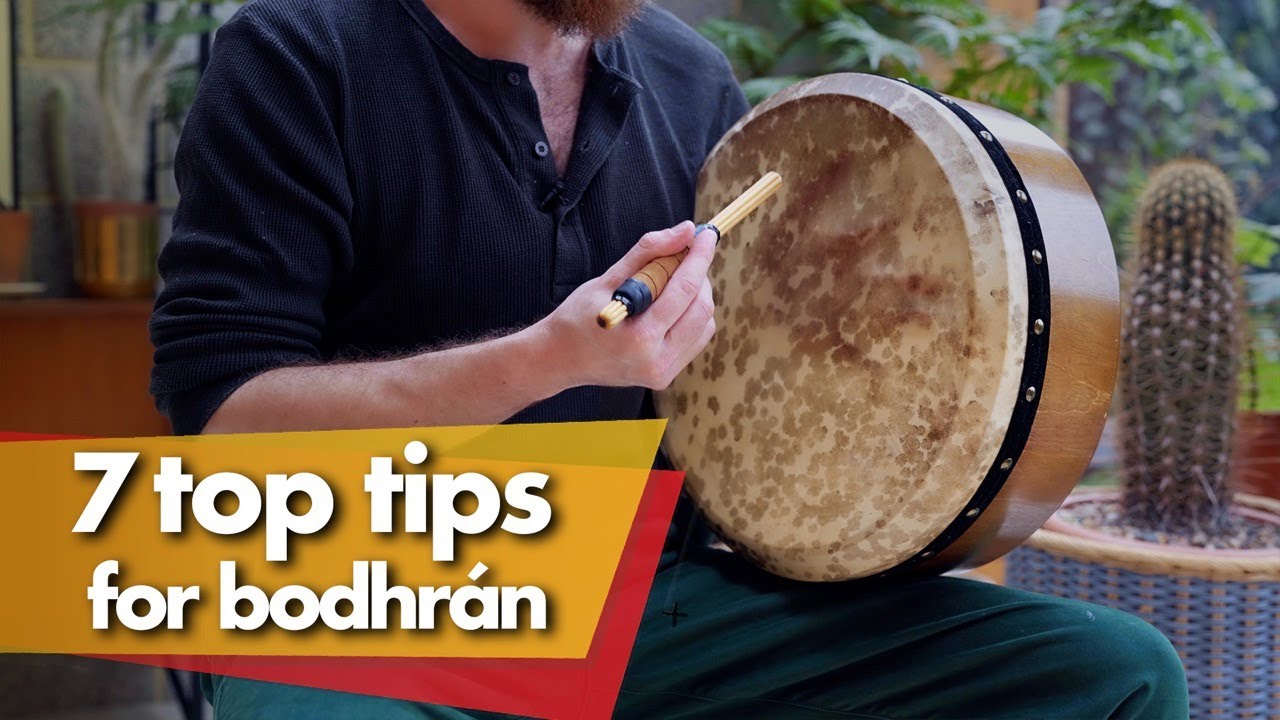 Top Tips for BEGINNER BODHRÁN Players