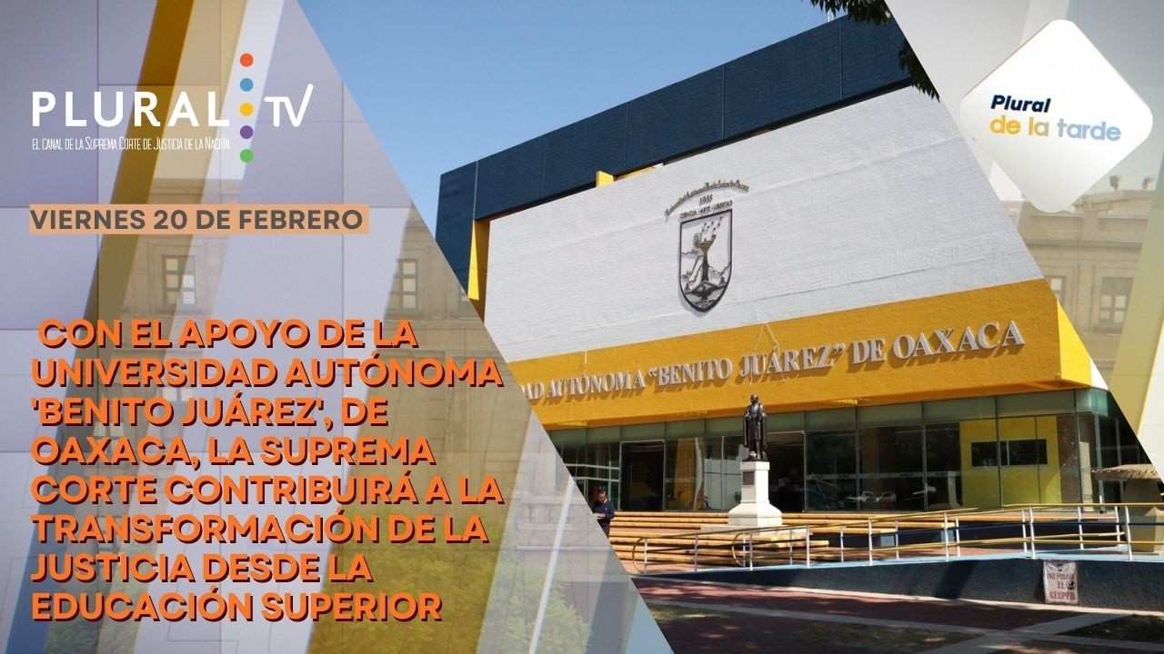 Plural de la Tarde 20 febrero 2026 |
