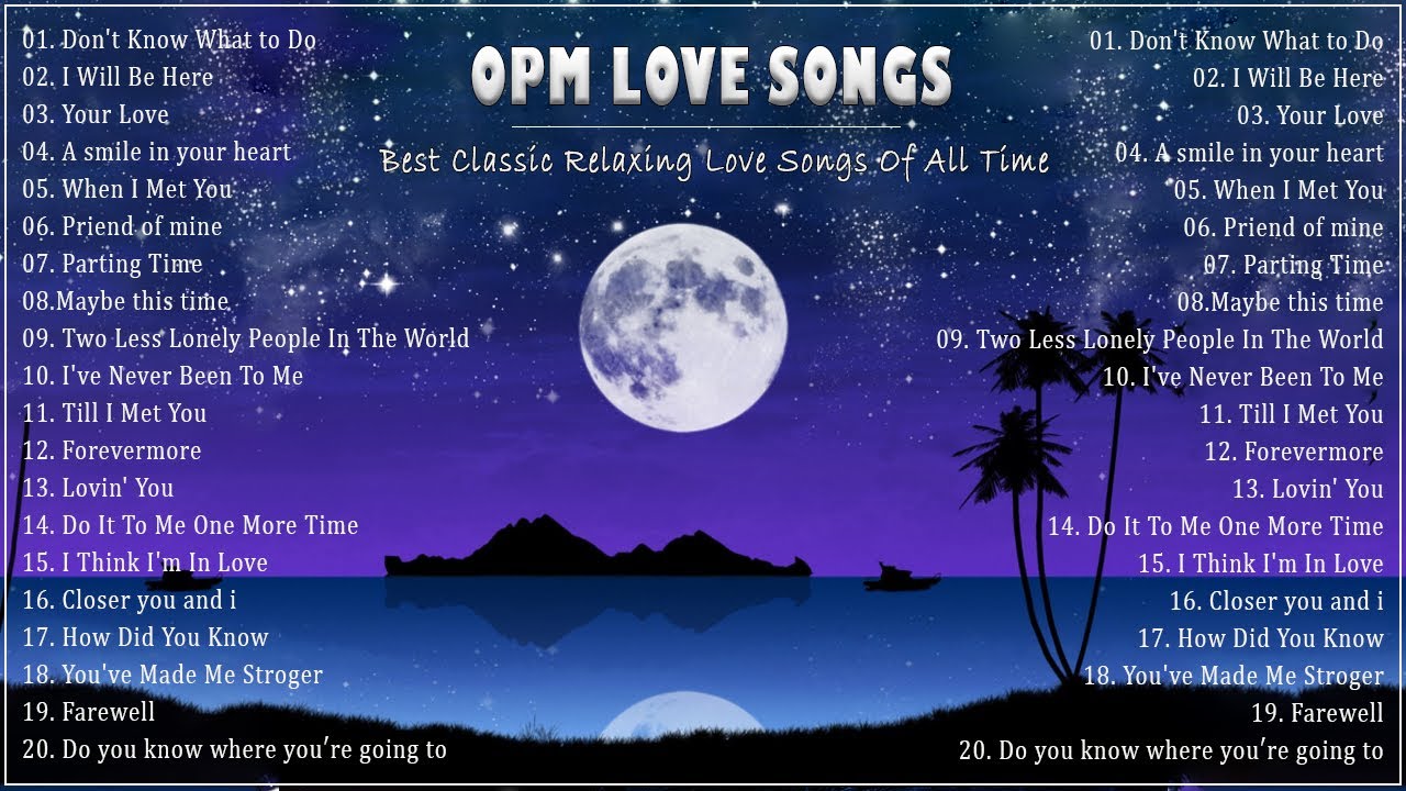 OPM love Songs - Best Classic Relaxing Love Songs Of All Time