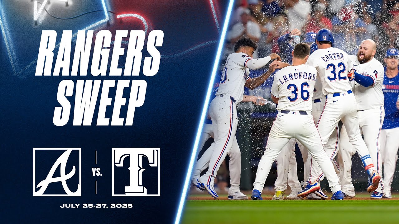 Rangers Sweep Braves July 25-27