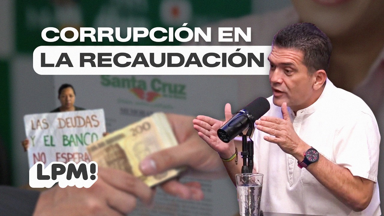 Corrupción en la recaudación | LPM! | Gary Áñez | Extendido