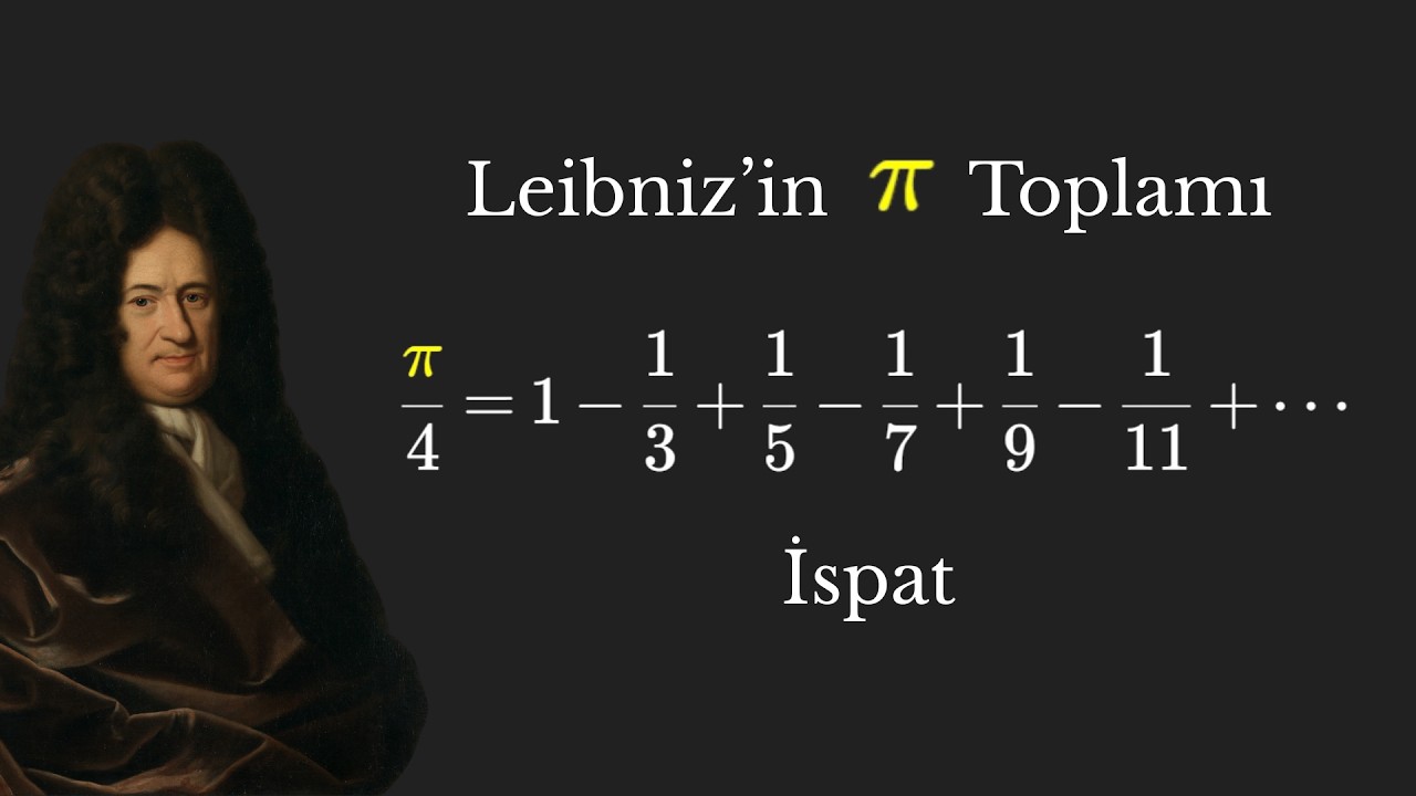 Analiz: Leibniz'in π Toplamı | İspat
