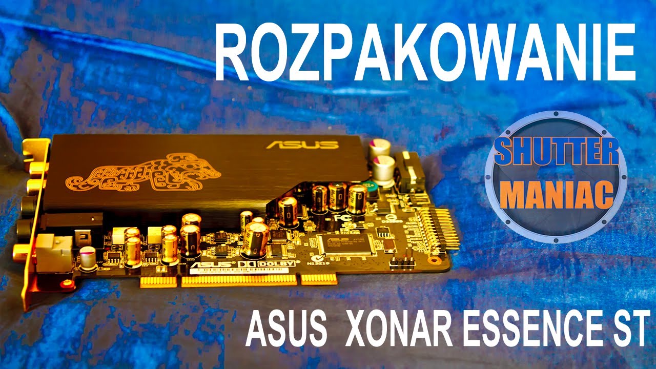 Rozpakowanie - Asus XONAR Essence ST (unboxing)